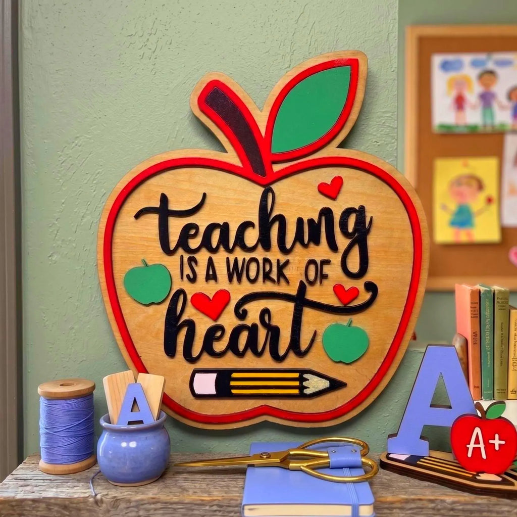 Teaching Is a Work of Heart | 3D Wood Apple Sign Handmade 3D Wood Sign