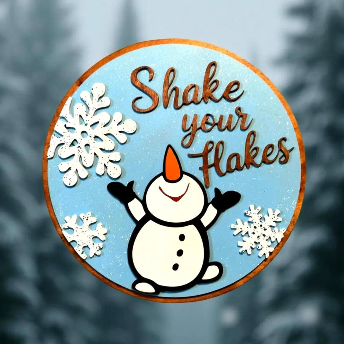 Shake Your Flakes Winter Sign – Round Wooden Snowman Decor – Layered Snowflake Door Hanger