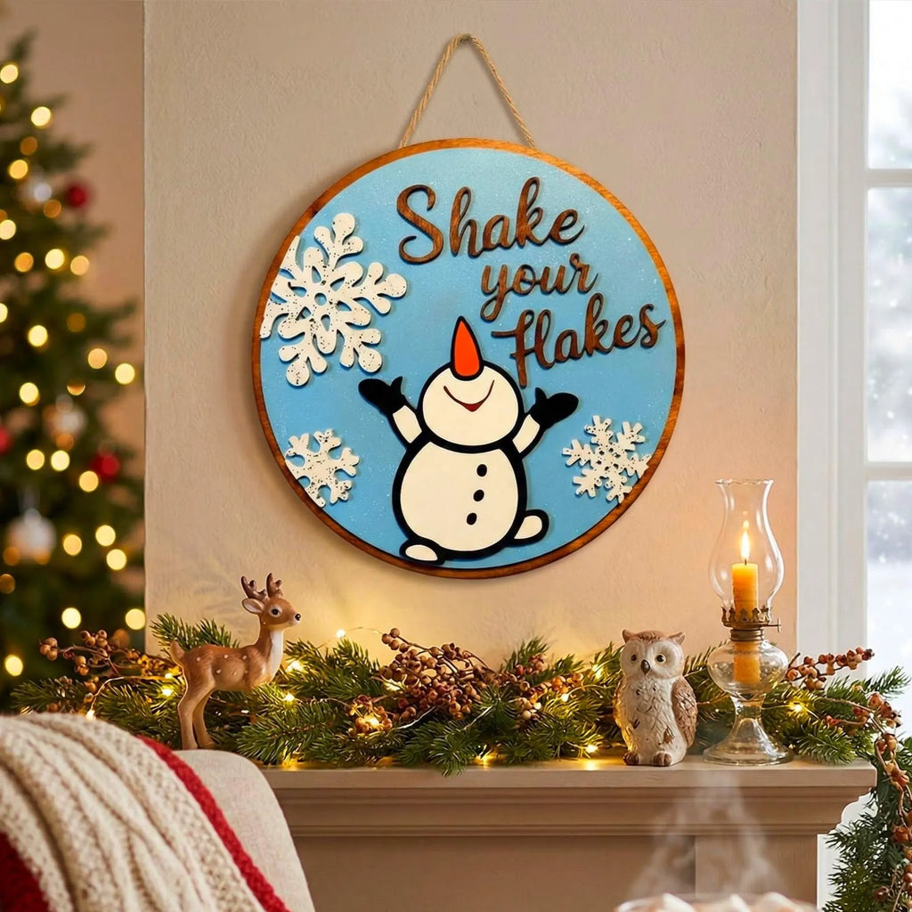 Shake Your Flakes Winter Sign – Round Wooden Snowman Decor – Layered Snowflake Door Hanger