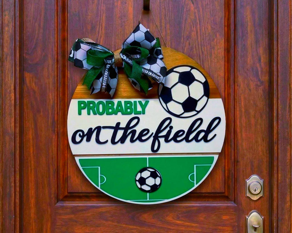 Soccer Door Hanger – Handmade Wood Sign, Probably at the Soccer Field