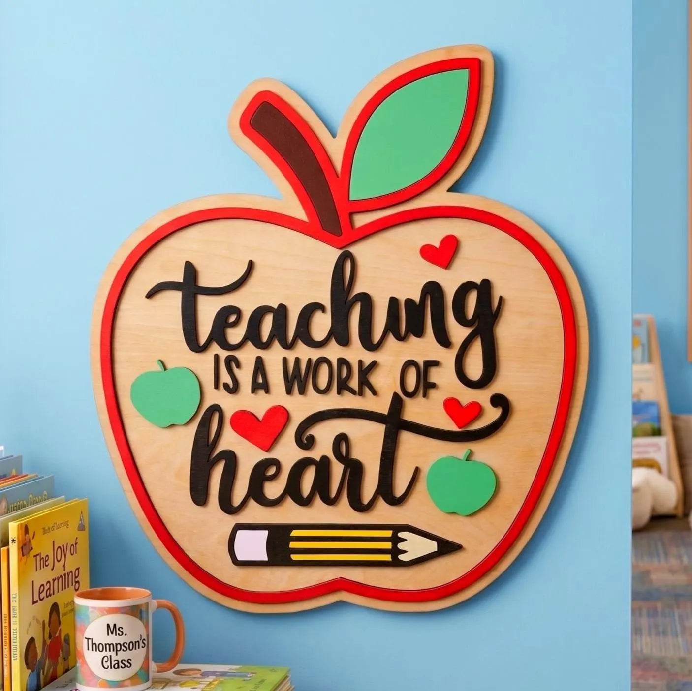 Teaching Is a Work of Heart | 3D Wood Apple Sign Handmade 3D Wood Sign