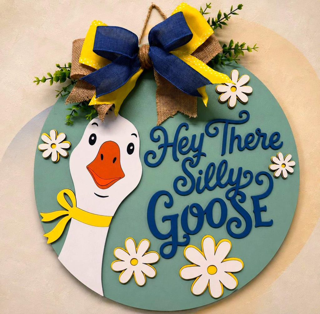 Hey There Silly Goose Door Hanger | Layered Farmhouse Goose Sign Handmade 3D Wood Decor